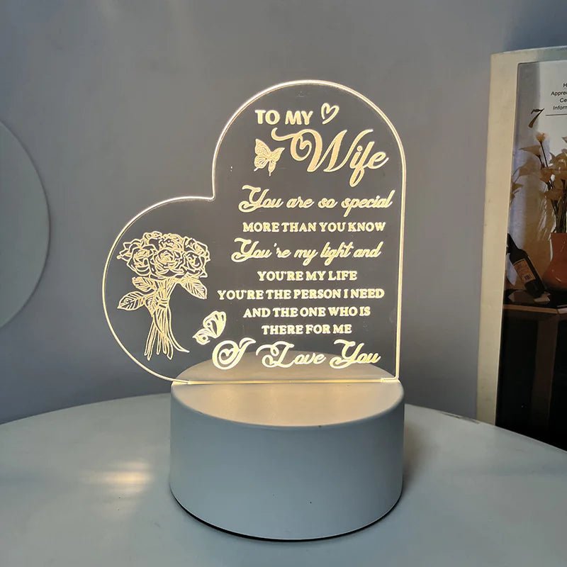 An engraved acrylic night light with a message to my Wife